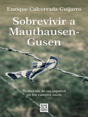 cover image of Sobrevivir a Mauthausen-Gusen